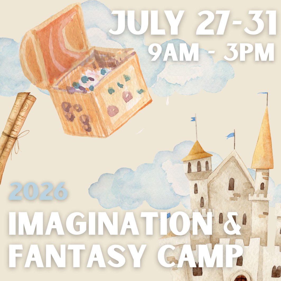 2026 Summer - Imagination & Fantasy Camp